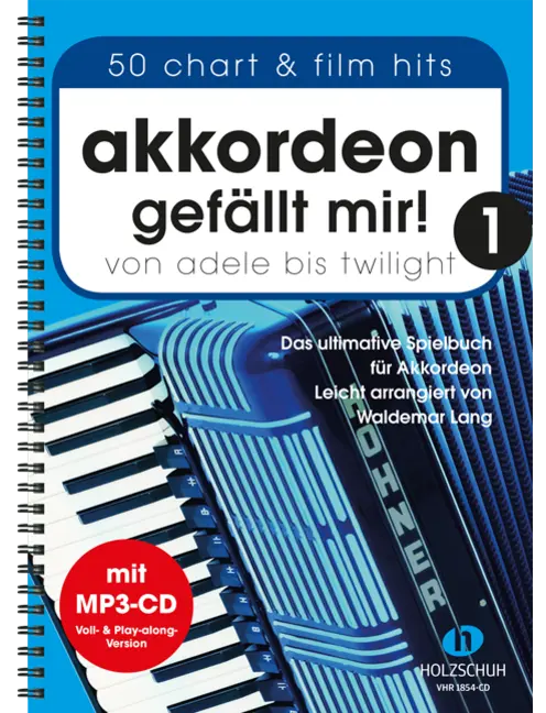 Akkordeon gefällt mir! 1 (mit MP3-CD)